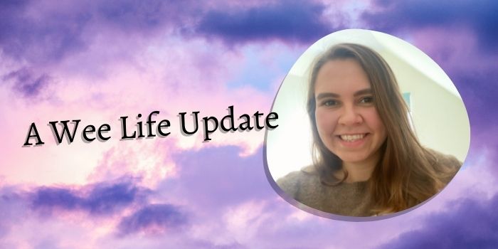 A Wee Life Update Banner